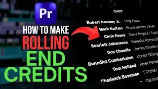 How to Make ROLLING END CREDITS Premiere Pro