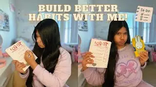 Build better habits W me day 2/7! ✨