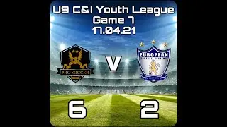 U9 Pro Soccer v European Football Academy &lsquo;Gold&rsquo;- C&I Youth League Game 7: 17.04.21