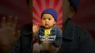 Episode 53 - You Closed the Door?