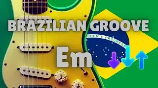 BACKING TRACK  - Em  - GROOVE BRASILEIRO 