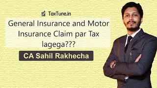 Taxability | Motor insurance | General insurance claim