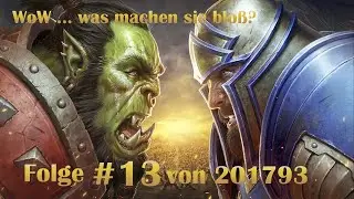 Tod durch Dar'Khan | 13 | World of Warcraft [German][Let's Play]