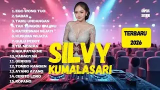 SILVY KUMALASARI FULL ALBUM 2026 - Ego Wong Tuo, Sabar #LaguJawa #Campursari #SilvyKumalasari