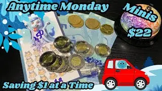Anytime Monday Mini ~ Pet Updates ~ Saving $22 ~ Save One Dollar at a Time