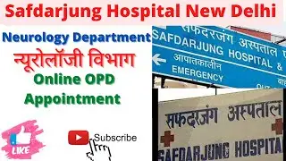 Safdarjung Hospital New Delhi /Neurology Department/Online OPD Appointment Kaise le Ghar baithe 💁