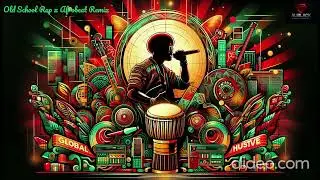“Global Groove Hustle – DJ ALI BLACK  Old School Rap x Afrobeat Remix”