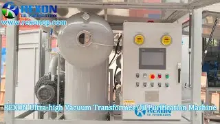 REXON Ultra-High Vacuum Transformer Oil Purifier &ndash; Bringing Transformer Oil Back to Life