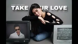 Owen Greyson & Serene La Madrid - Take Your Love (Audio)