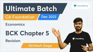 BCK Chapter 5 | Revision | Economics | Akhilesh Daga