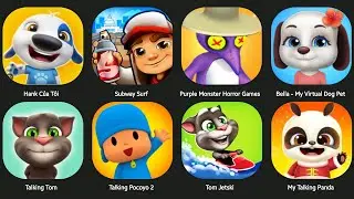 TOM TOWN,TALKING DOGE,HIDE IN BACKROOM,ZOMBIE TSUNAMI,HUNGGY SHARK,TALKING DOG,BUBBU,TOM BUBBLUES...