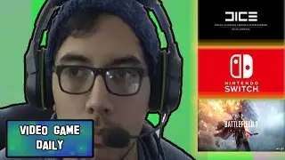 Nintendo Switch Update, Battlefront Fails Again, Battlefield 1 DLC - Video Game Daily #VGD