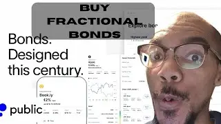 Brand New:Buy Fractional Bonds from Your Favorite Companies with Public!