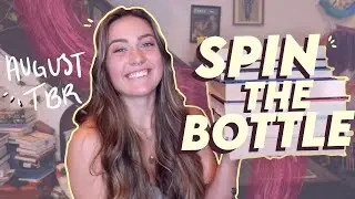 Spin the Bottle TBR Game - August🤩