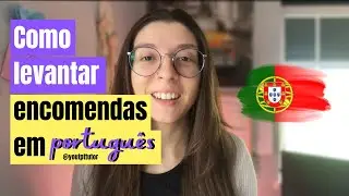 Como levantar encomendas em portugu&ecirc;s [CC]