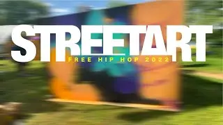 STREETART на Free HipHop 2022!