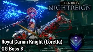 Royal Carian Knight (Loretta) Depth 5 difficulty NO Hit