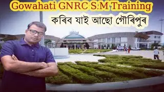 Gowahati GNRC S M Training From Guripur,, Golden Assam Mix Vlogs