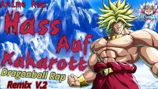 KitsuBars - Hass auf KAKAROTT (Remix V.2)