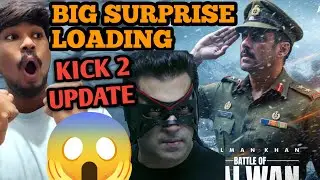 BATTLE OF GALWAN BIG SURPRISE LOADING l KICK 2 MOVIE UPDATE l SALMAN KHAN // CHINTU BRO 🔥🔥 