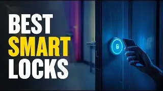 ✅Best Smart Locks of 2025 &mdash; Top Keyless Door Locks for Smart Homes!