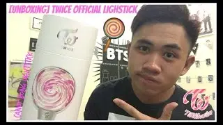 UNBOXING TWICE Official LightStick _ Review