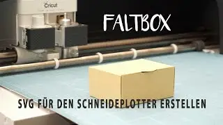 Faltbox SVG für den Schneideplotter erstellen
