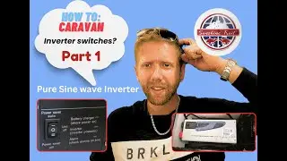 The Inverters! Part 1: Series -  How to Caravan - Sunshine Trail