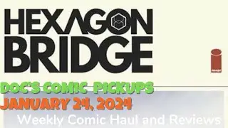 Doc&rsquo;s Weekly Comic Pickups 2
