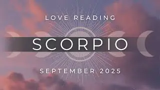 SCORPIO ✦ Oh Scorpio, This Person Is Stuck In Chaos ⚡ Third Party Situation ✦ September 2025 Tarot