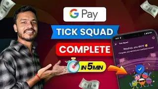 All User G-Pay New Task to Complete Tick Squad Offer ! G-Pay Tick Squad Offer Complete within 5 Mins