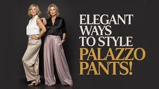 Ways to Style Palazzo Pants |for women over 50