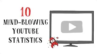 10 Mind-Blowing YouTube Statistics | VideoScribe