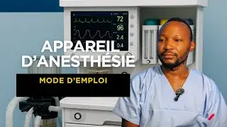 Appareil D’ANESTHÉSIE : Comprendre, Utiliser, Maîtriser