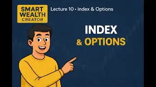 Stock Market Basics for Beginners | Lecture 10 - Index & Options | Hindi