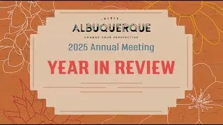 Посетите Альбукерке. Обзор года: 2025 финансовый год