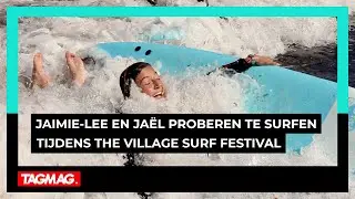 Jamie-Lee en Ja&euml;l (doen een poging tot) surfen tijdens The Village Surf Festival 😂