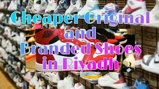 CHEAPER ORIGINAL BRANDED SHOES |   Panorama Mall | Riyadh, Saudi Arabia