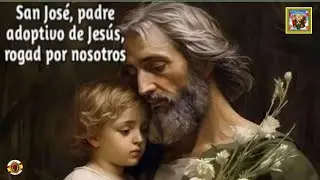 🙏LETAN&Iacute;AS AL GLORIOSO PATRIARCA SAN JOS&Eacute; 🙏