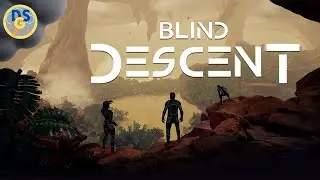 Blind Descent - First Look - Blind Descent&rsquo;s Thrilling Red Planet Quest!