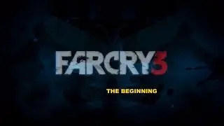 Far Cry 3 Episode #01