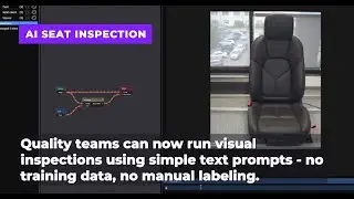 AI Seat Inspection with Text Prompts &mdash; No Training Data, No Code, No Labeling