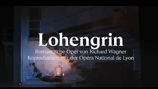Trailer: Lohengrin