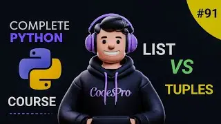 List vs Tuple in Python | Complete Python Course Day 91