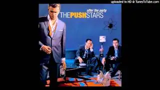 The Push Stars - Any Little Town