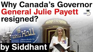 Canada&rsquo;s Governor General Julie Payette resigns over harassment allegations #UPSC #IAS