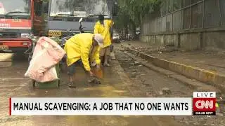 'Manual Scavenging' The Job No One Wants In India