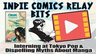 ICR Bits - Interning at Tokyo Pop & Dispelling Myths About Manga Art
