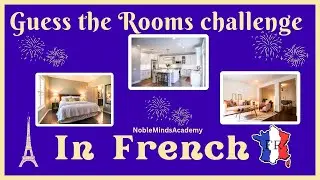 QUIZ - Guess the French Home places and Objects   :  Test your memory skills and have some fun.