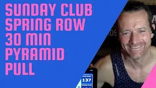 Sunday Club Big Spring Row 30 Mins Pyramid Row with 3X Olympian World Champion Niall O'Toole